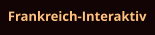 Frankreich-Interaktiv